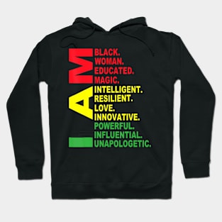 I Am Black Black History Month Unapologetically Hoodie